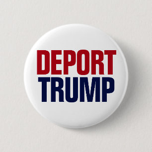 Macaron Rond 5 Cm Expulser Trump - Anti Président Trump