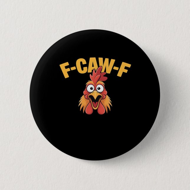 Macaron Rond 5 Cm F-Caw-F Chicken Funny Chicken Creative Graphic (Devant)