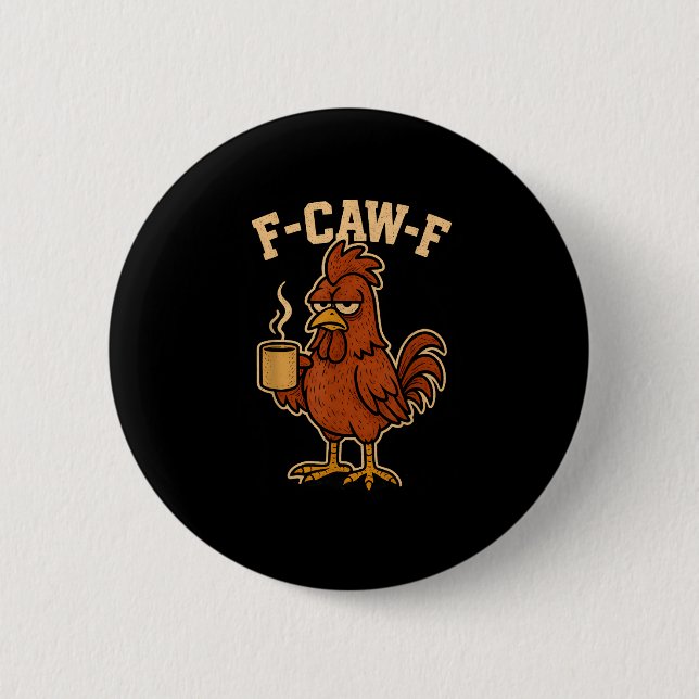 Macaron Rond 5 Cm F-Caw-F Coffee Chicken Rooster Funny Bird (Devant)