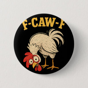 Macaron Rond 5 Cm F Caw F Coq Drôle Fcawf Ferme de poulets Oiseau Fa