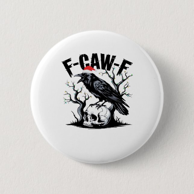 Macaron Rond 5 Cm F-Caw-F Essential Funny Quote (Devant)