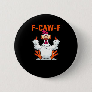 Macaron Rond 5 Cm F Caw F Humour de poulet Citation Style Vintage
