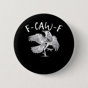 Macaron Rond 5 Cm F-Caw-F Raven Retro Classique