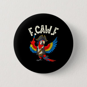 Macaron Rond 5 Cm F Caw F Taux Drôle Macaw Perroquet Mème Pour Adult