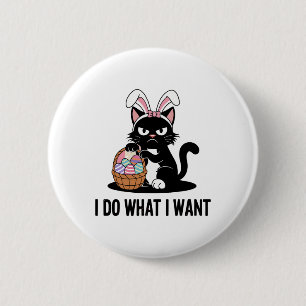 Macaron Rond 5 Cm Fais ce que je veux Vintage Chat Noir Drôle de Cha