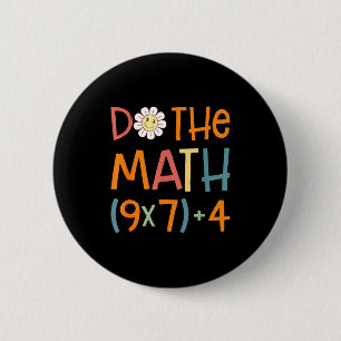 Macaron Rond 5 Cm Fais Le Calcul 67 Mème Drôle Six Sept Prof De Math