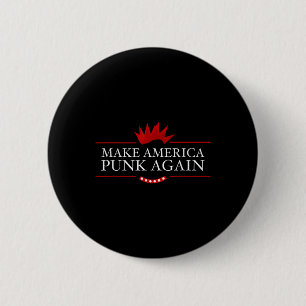 Macaron Rond 5 Cm Faites à l'Amérique Punk une fois de plus l'idée d