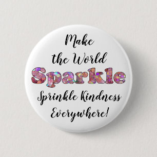 Macaron Rond 5 Cm Faites éclater le monde, saupoudrer le bouton de d