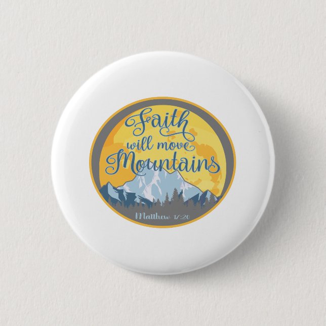 Macaron Rond 5 Cm Faith Move Mountains Christian Design (Devant)