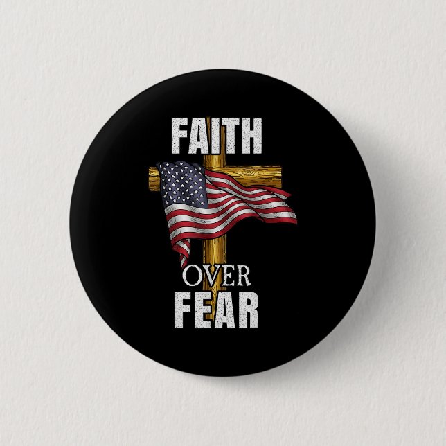 Macaron Rond 5 Cm Faith Over Fear Christian Cross American Flag Tee  (Devant)