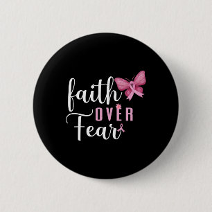 Macaron Rond 5 Cm Faith Over Fear Lutter Contre le cancer du sein Se