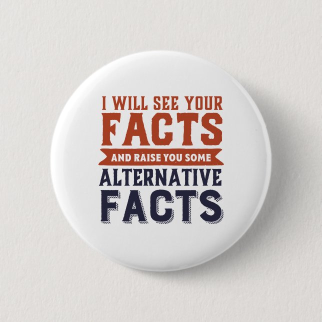 Macaron Rond 5 Cm Faits alternatifs Faux News Amusants Humour politi (Devant)