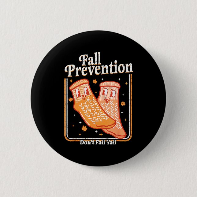Macaron Rond 5 Cm Fall Prevention Don't Fall Y'all Physical Therapy  (Devant)