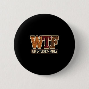 Macaron Rond 5 Cm Famille de dinde de vin Wtf drôle de Thanksgiving 