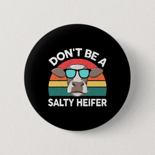 Macaron Rond 5 Cm Farm- Ne Pas Être Une Femme Salty-Heifer Hommes En