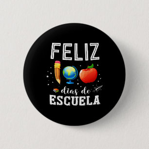 Macaron Rond 5 Cm Feliz 100 Dias De Escuela Enseignant Espagnol Heur