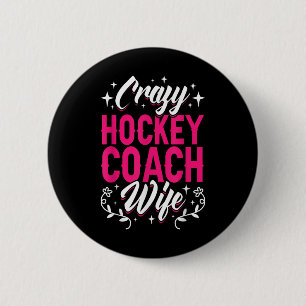 Macaron Rond 5 Cm Femme folle d'entraîneur de hockey sur glace Entra