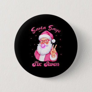 Macaron Rond 5 Cm Femme Santa Dit Six Sept Noël 67 Mème Xmas
