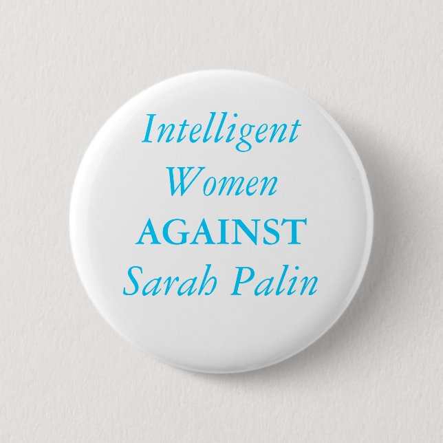 Macaron Rond 5 Cm Femmes intelligentes, CONTRE, Sarah Palin (Devant)