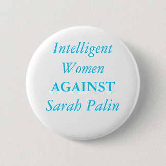 Macaron Rond 5 Cm Femmes intelligentes, CONTRE, Sarah Palin