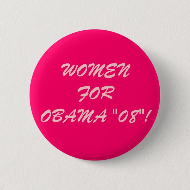 MACARON ROND 5 CM FEMMES POUR OBAMA "08" ! (Devant)