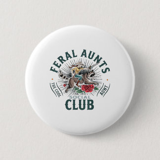 Macaron Rond 5 Cm Feral Aunts Social Club The Cool Tante Raccoon