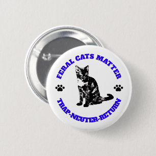 Macaron Rond 5 Cm Feral Cats Matter. Retour-Neutre-Piège.