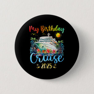 Macaron Rond 5 Cm Festive My Birthday Cruise Ship Party 2025 Hommes,