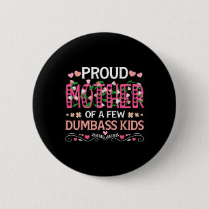 Macaron Rond 5 Cm Fier Mère De Quelques Enfants Fous Mère Amusante M