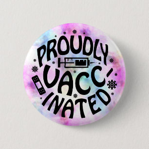 Macaron Rond 5 Cm Fièrement Vacciné Convid19 Coronavirus TieDye