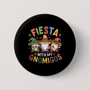 Macaron Rond 5 Cm Fiesta Avec Mes Gnomigos Funny Cinco De Mayo Desig