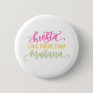 Macaron Rond 5 Cm Fiesta Like Theres No Manana Mexican Party