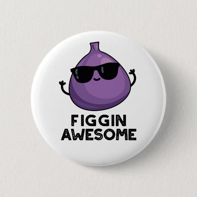 Macaron Rond 5 Cm Figgin Awesome Funky Fruit Fig Pun (Devant)