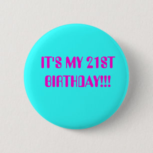 Macaron Rond 5 Cm FILLE d'ANNIVERSAIRE, C'est MON 21ème ANNIVERSAIRE