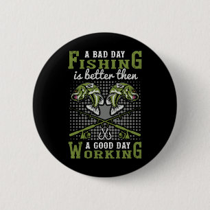 Macaron Rond 5 Cm Fisher Don A Bad Day Fishing