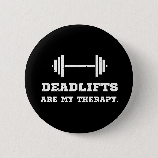 Macaron Rond 5 Cm Fitness Deadlifts Is My Therapy (Devant)