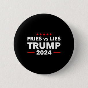 Macaron Rond 5 Cm Frites contre mensonges Trump 2024 Frites français