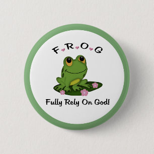Macaron Rond 5 Cm FROG Reposez-vous entièrement sur le bouton Dieu