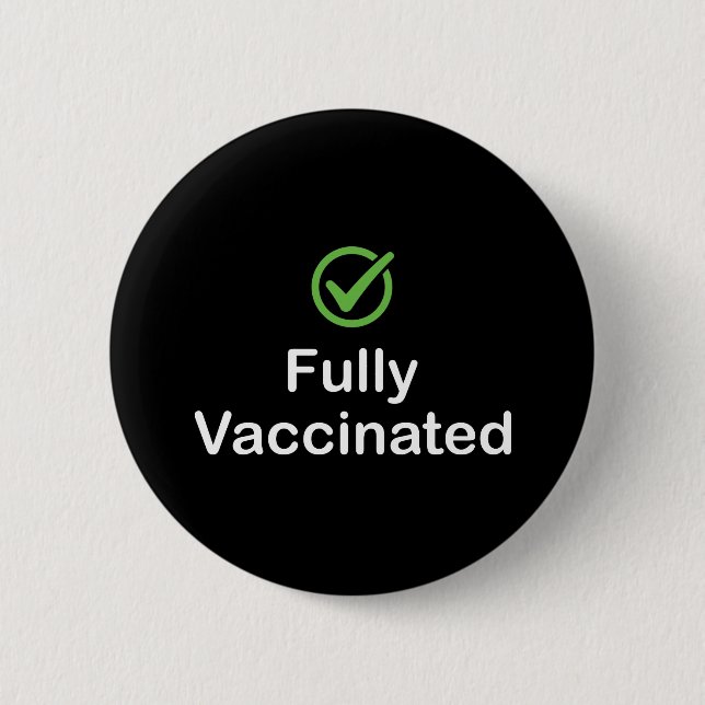 Macaron Rond 5 Cm Fully vaccinated Covid 19 Vaccine (Devant)