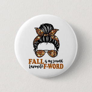 Macaron Rond 5 Cm Fun Fall Est Mon Deuxième Favori De Word Messy Bun