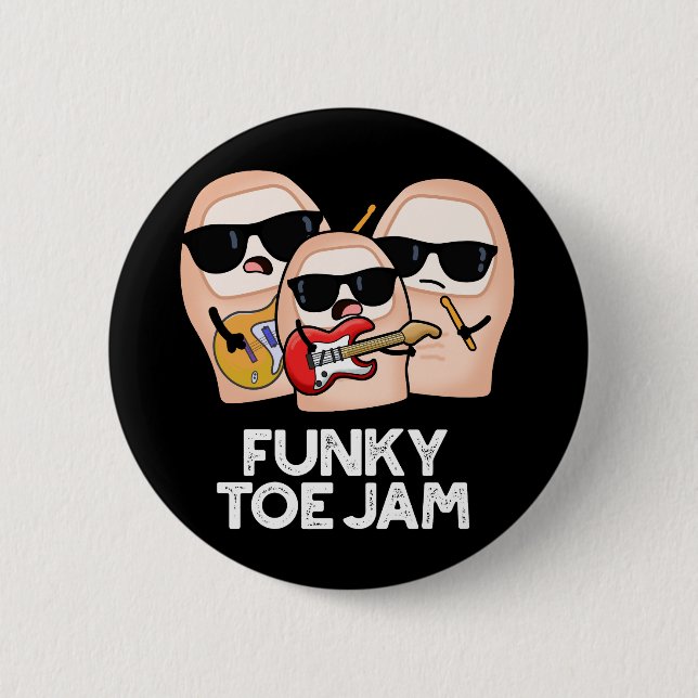 Macaron Rond 5 Cm Funky Toe Jam Funny Music Pun Dark BG (Devant)