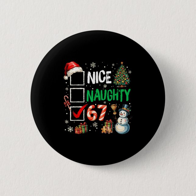 Macaron Rond 5 Cm Funny 6-7 Meme Nice Naughty 67 Christmas Brain Rot (Devant)
