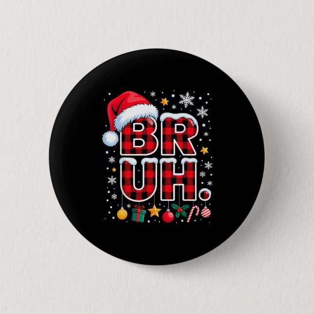 Macaron Rond 5 Cm Funny Bruh Christmas Plaid  (Devant)