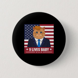 Macaron Rond 5 Cm Funny Chat Trump 9 Lives Baby Funny Vote For Trump