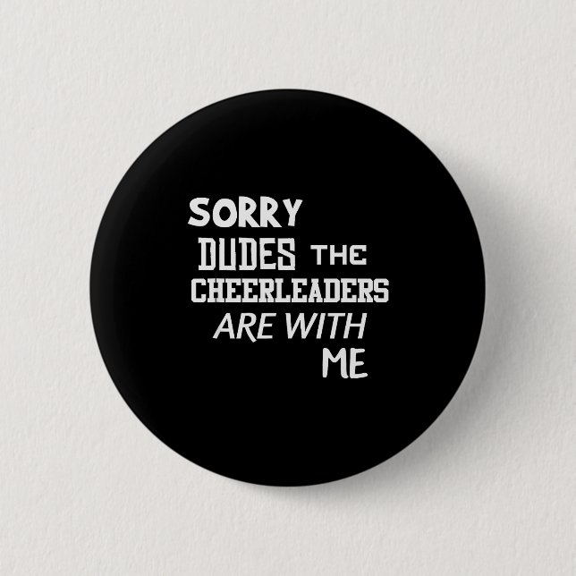 Macaron Rond 5 Cm Funny Cheerleader Brother Sorry Dudes Gift Son Kid (Devant)