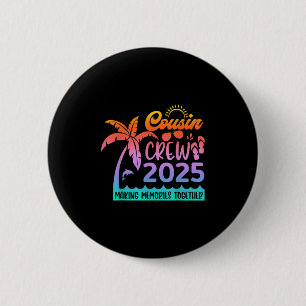 Macaron Rond 5 Cm Funny Cousin Crew 2025 Summer Group Making Memorie