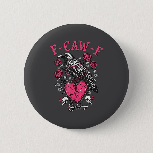 Macaron Rond 5 Cm Funny Crow F-caw-f Valentines Day Black Bird Fcawf (Devant)