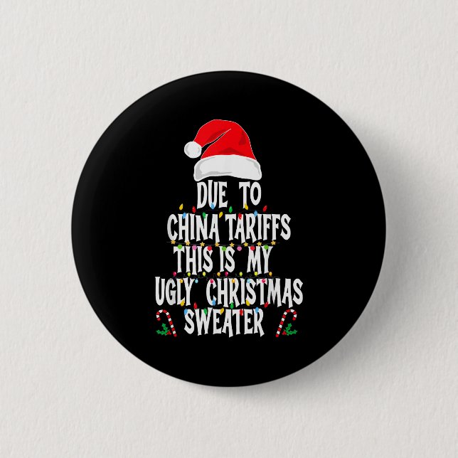 Macaron Rond 5 Cm Funny Due To China Tarriffs Ugly Christmas Sweater (Devant)