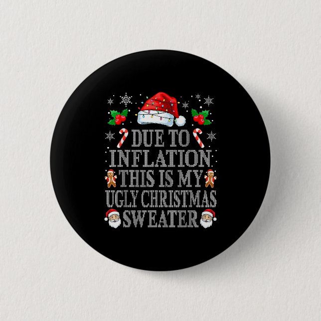 Macaron Rond 5 Cm Funny Due To Inflation Ugly Christmas Sweaters Men (Devant)