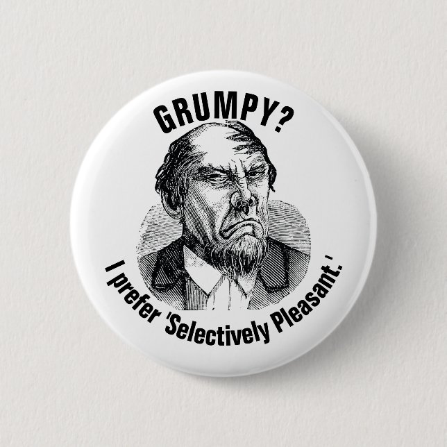Macaron Rond 5 Cm Funny Grumpy Quote – Selectively Pleasant (Devant)